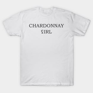 CHARDONNAY GIRL T-Shirt